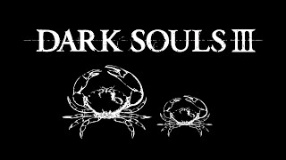 Dark Souls 3 Prepare to Crab  testing the Catacomb crab secret theory [upl. by Kcirdec638]