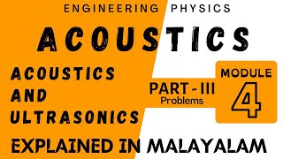 Acoustics Part 3  Acoustics and Ultrasonics  Engineering Physics  module 4  Target KTU [upl. by Aliza201]