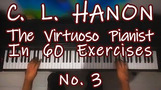 Hanon The Virtuoso Pianist in 60 Exercises No 3 [upl. by Kari]