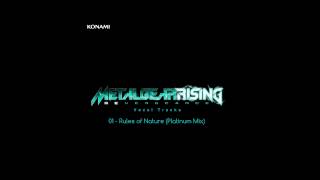 Metal Gear Rising Revengeance Soundtrack  01 Rules of Nature Platinum Mix [upl. by Hgielah]