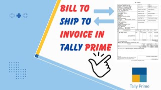 How To Make Bill To Ship To Invoice in Tally Prime  Tally Me Bill To Ship To Invoice kaise banaye [upl. by Nosemyaj652]