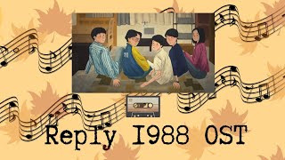 KPlaylist 1  Reply 1988 OST Relaxing and Chill [upl. by Akilak]