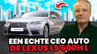 Een Echte CEO Auto de Lexus LS 600h L [upl. by Aener]