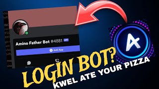 Amino Login discord Bot  KWEL ATE YOUR PIZZA  Amino Bots And Scripts [upl. by Roldan923]