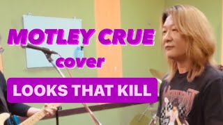 LOOKS THAT KILL  MOTLEY CRUE cover [upl. by Chadbourne]