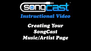 SongCast Instructional Video 4  Creating Your SongCast Music Page [upl. by Roanne]