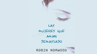 CAPÍTULO 2  LAS MUJERES QUE AMAN DEMASIADO  VOZ HUMANA [upl. by Pennington]