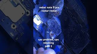 redmi note 9 pro restarrestar cpu pronlem smartphone tutorial fix repair service [upl. by Leahcir]