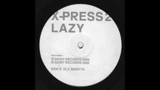 XPress 2  Lazy Original Mix 12quot Vinyl [upl. by Ylrebnik239]