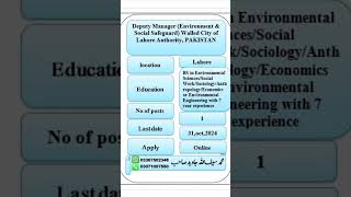 Deputy Manager Environment amp Social Safeguard Walled City of Lahore Authority PAKISTAN deputy [upl. by Acisseg]