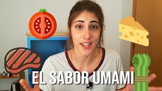 ¿Cuál es el quinto sabor El UMAMI  La Hiperactina [upl. by Tremml]