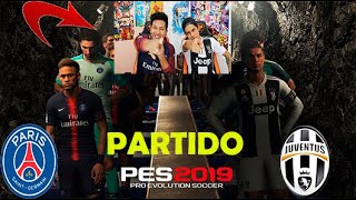 PARTIDO COMPLETO  Paris Saint Germain vs Juventus PES 2019  Epic Gameplay [upl. by Herr220]