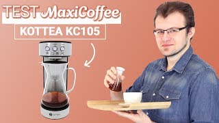 KOTTEA KC105 Slow coffee automatique  Cafetière Slow Coffee  Le Test MaxiCoffee [upl. by Nylasoj]