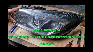 Lets solve the CONDENSATION issue at Opel Vauxhall Insignia headlight body repair tips  PART3 [upl. by Ynattyrb]