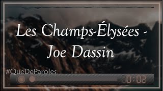 LES CHAMPSÉLYSÉES  JOE DASSIN PAROLESLYRICS [upl. by Anih]