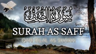 Surah As Saff With Urdu Translation  Small Surahs of Quran  Surah As Saff  Qari Bilal As Shaikh [upl. by Adala]