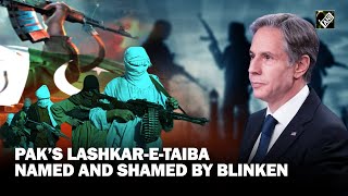 Pakistan’s LashkareTaiba LeT named and shamed by US Secretary of State Blinken at the UN [upl. by Timothea]