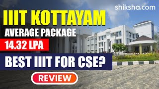 IIIT Kottayam Review  Ranking Fees Courses Admission 2024 Placements [upl. by Alexi]