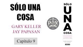 Audiolibro  Sólo una cosa  Lo único  Gary Keller  Capítulo 9  Lo grande es malo [upl. by Anaeco]