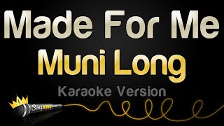 Muni Long  Made For Me Karaoke Version [upl. by Seniag719]