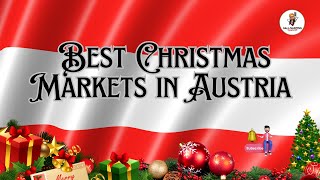 BEST Christmas Markets in Austria [upl. by Wicks924]