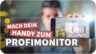 So wird dein Handy zum Kameramonitor mit ProfiFeatures [upl. by Niuqaoj]