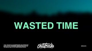 Brendan Bennett – Wasted Time Lyrics ft Supa Bwe [upl. by Anastos920]