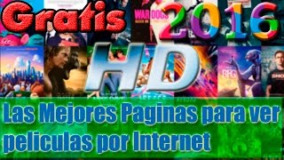 Las Mejores Paginas para ver peliculas por internet  En HD  Gratis [upl. by Darell75]