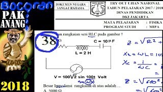 pembahasan soal TO UN FISIKA SMA DKI 2018 no38 impedansi rangkaian RLC [upl. by Anelhtac]