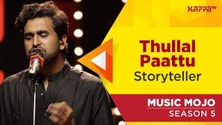 Thullal Paattu  Nalacharitha  Storyteller  Music Mojo Season 5  Kappa TV [upl. by Bruyn]