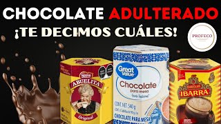 ¡Chocolate ADULTERADO Te Decimos qué Marcas  Estudio de calidad Profeco [upl. by Eilsel]