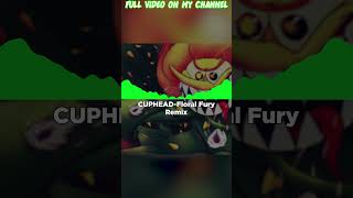 CUPHEAD OST  Floral Fury  REMIX [upl. by Airretnahs]