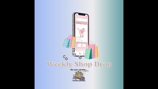 Weekly Shop Drop 10102024 [upl. by Batory]