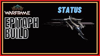 Warframe 2022 Epitaph Build Status [upl. by Nnyloj147]