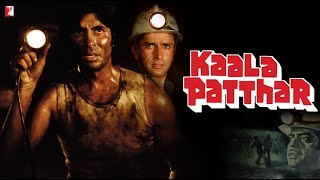 Kaala Patthar Full Movie Amitabh Bachchan Shashi Kapoor Shatrughan Sinha [upl. by Shorter]