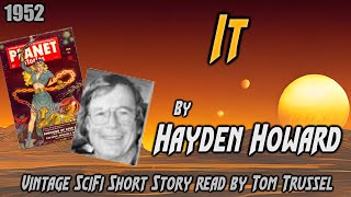 It by Hayden Howard Vintage Horror Science Fiction Short Story Audiobook sleepstory human voice [upl. by Kola]