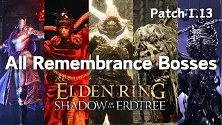 Elden Ring DLC  All Remembrance No Damage Boss Fights Patch 113 [upl. by Clerk]