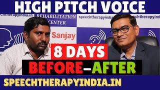 BeforeAfter High Pitch Voice Therapy  Within 8 Days  SLPSanjayKumar  Speech Pathologist India [upl. by Tacy]