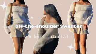 OFF THE SHOULDER sweater  Knit tutorial [upl. by Artur]