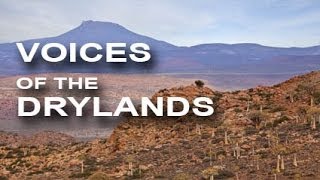 VOICES OF THE DRYLANDS  LIFE IN THE DESERT MARGINS [upl. by Simons509]