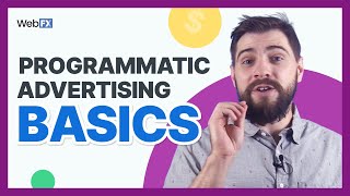 Programmatic Advertising Explained in Under 4 Minutes  WebFX [upl. by Gusella761]