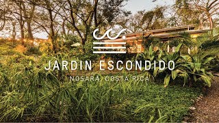 Jardin Escondido  Playa Guiones  Nosara Costa Rica [upl. by Thomey]