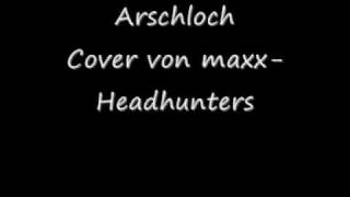 Headhuntersmaxx Arschloch Fanta 4 lyrics [upl. by Ahsam]