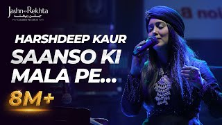 Sanson Ki Mala Pe  Soulful Qawwali by Harshdeep Kaur  JashneRekhta [upl. by Oiracam]