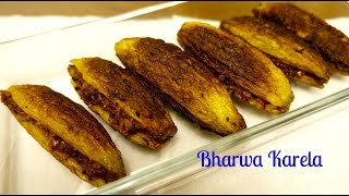 Bharwa Karela Recipe  Stuffed Karela Recipe  No BITTERNESS  Karele ki sabzi  Bitter Gourd Recipe [upl. by Yniatirb]