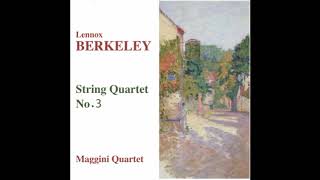 Lennox Berkeley  String Quartet No 3 Op 76 [upl. by Atiraj985]