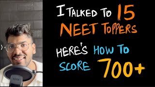 I talked to 15 NEET Toppers and combined their strategies to score 700 Aditya Joshi [upl. by Joelie]