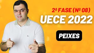 UECE 2022  2ª FASE Questão 08  Sobre os peixes é correto dizer que [upl. by Ardnalak712]