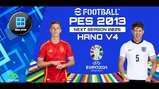 PES 2013 NEXT SEASON 2025 EFOOTBALL HANO V4 PC Winlator Android EURO 2024 High Setting [upl. by Nyladnek]