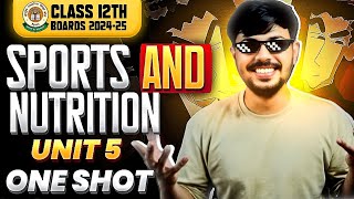 Sports amp Nutrition Unit 5 Oneshot Physical Education Class 12 CBSE Board 202425 DAD Series 🔥 [upl. by Imef]